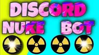 How to make nuker bot for discord