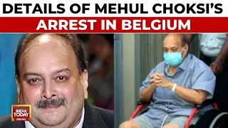 Diamond Trader Mehul Choksi Arrested In Belgium on India's Extradition Request | India Today