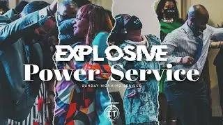 The Mystery of You | Explosive Power Service | Sunday Morning Service