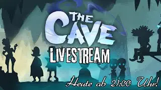 ★ VORBEI: The Cave - Stream ★