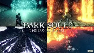 (VER. 1.0) Dark Souls Fading Flame Overhaul Mod - ALL NEW BOSSES | Dark Souls 1 - The Fading Flame