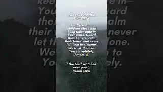 Lord Protect our Children! #God #Prayer #Faith #Protection #Children #Bible #bibleverse