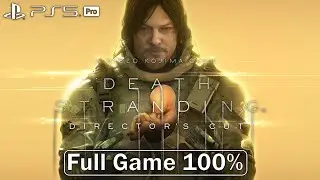 Death Stranding Director's Cut - Full Game 100% Longplay Walkthrough