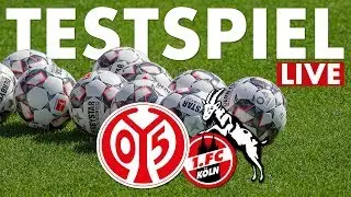 LIVE: Testspiel | 1. FSV Mainz 05 - 1. FC K&ouml;ln | 05er.tv