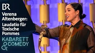 Verena Altenberger: Laudatio für Toxische Pommes | Bayerischer Kabarettpreis 2025 | BR