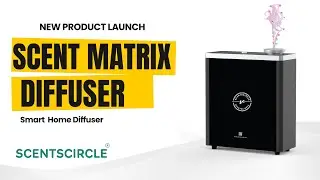 NEW! Scent Matrix Diffuser by Scentscircle 🌸 | Smart Home Fragrance Revolution