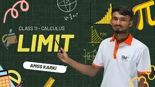 Limit Lecture 01 | Basic Concept, Properties & Theorems of Limit | Class 11 NEB Mathematics
