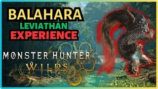 The Balahara Hunt - Monster Hunter Wilds [First Leviathan Hunt]