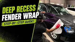 Deep Recess Fender Wrap Made Easy &ndash; Real-Time Vinyl Wrapping Guide