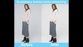 Ecommerce fashion photo retouching step to step