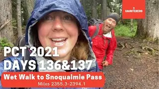 Days 136&137: Wet Walk to Snoqualmie Pass PCT 2021 Vlog