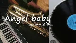 Angel baby- Troye Sivan | instrumental cover remix(Motown, soul jazz inspired)