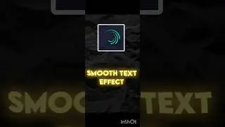 Smooth text effect in alight motion Turtorial #secrettech #viral