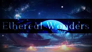 Ethereal Wonders - Original