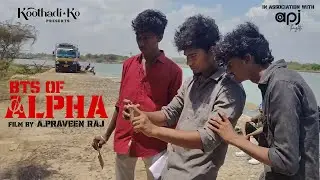 BTS of ALPHA - 2025 - #koothadiko - A.Praveen Raj - Sai Dharma - #apj -  #nvp21