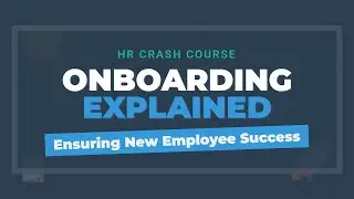 Onboarding Explained: The Ultimate Guide for New Employee Success