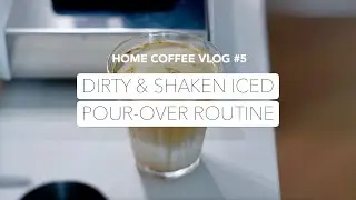 Dirty & Shaken Iced Pour-Over Routine | Ascaso Steel Duo PID & Origami Dripper | Home Coffee Vlog #5