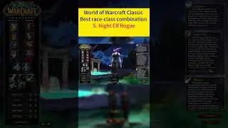 #wowclassic #nightelfrogue Best race-class combination (5)