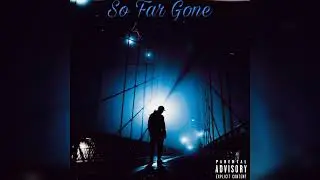 Jay Buddy - So Far Gone [Prod. Andyr]