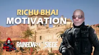Richu Bhai Motivation! The guardian of Siege. #richubhai007 #rainbowsixsiege #tiktok #memes