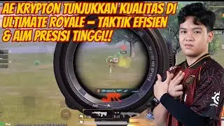 Gameplay AE Krypton di UR &mdash; Performa Konsisten dengan Akurasi Tinggi & Keputusan Cepat 🥶😱