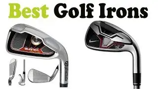 5 Best Golf Irons 2018 &ndash; Top 5 Golf Irons Reviews