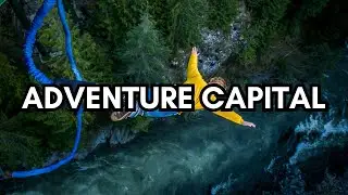 Queenstown, New Zealand: The Adventure Capital of the World