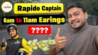 Rapido Captain Morning Earning 😳 | 6am-11am me Earning 🤑 ? Rapido Bike Taxi 