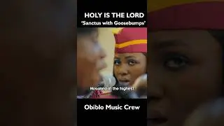 Holy is the Lord by Joshua Opara || Just a glimpse of what Heaven will feel like🙌| Obiblo music crew