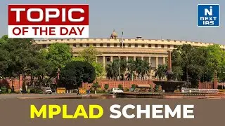 MPLAD Scheme - UPSC | NEXT IAS