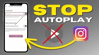 How To Stop Autoplay on Instagram - Quick Guide