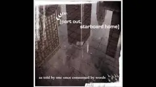 Port Out, Starboard Home 
