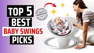 Best Baby Swings on Amazon 2024 | TOP 5 Best Baby Swing Reviews