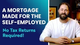 The Self-Employed Mortgage Loan (Qualify With Bank Statements!)