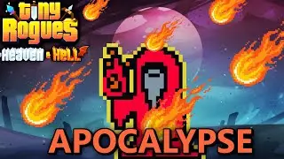 Legendary Run Turns Into Fiery Apocalypse!! | Tiny Rogues Lets Play
