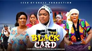 BLACK CARD (Trailer) :LIZZYGOLD ONUWAJE, JANE OBI, ONYINYE OKAFOR ;Latest 2025 Movie