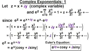 Calculus 2: Complex Numbers & Functions (22 of 28) What are Complex Exponentials? 1