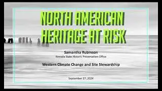 Western Climate Change and Site Stewardship: Samantha Rubinson