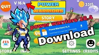 power warriors 16.4 apk || power warriors new version