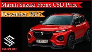 Maruti Suzuki Fronx CSD canteen price December 2025 | Maruti Fronx CNG csd price 2025 | CSD Cars