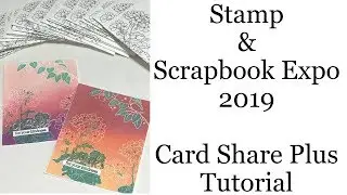 Stamp & Scrapbook Expo Card Swap Share Plus Tutorial