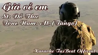 Karaoke Gửi Về Em (Tango) Tone Nam | TAS BEAT
