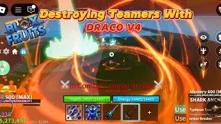DESTROYING Teamers With DRACO V4.. (Blox Fruits)