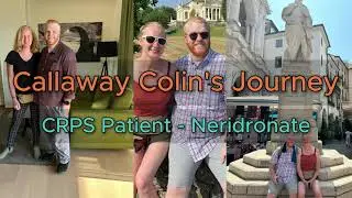 CRPS Treatment Neridronate - Patient Testimonial - Colin Callaway
