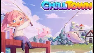 Chill Town - First Look GAMEPLAY - Simulation, Cozy, Farming