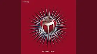 Your Love (Mondo Project Remix)