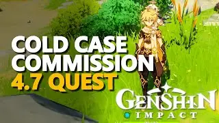 Cold Case Commission Genshin Impact 4.7 Dainsleif Archon Quest