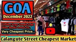 GOA Street Market || Cheapest Market Rate Clothes bag  hooka wine and Tattoo Etc #goa