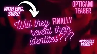 POSSIBLE IDENTITY REVEAL?? OPTIGAMI NEW TEASER |Miracami