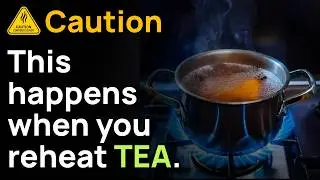 The Surprising Secrets of Reheating Tea: What Actually Happens? ☕
